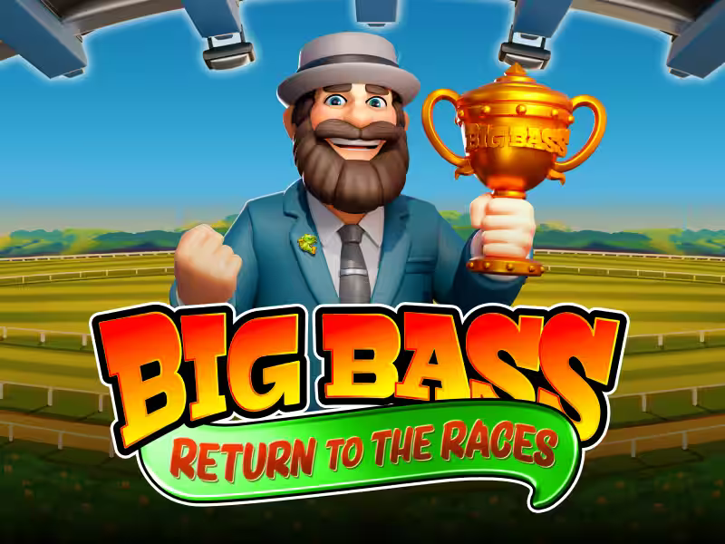 Big Bass Return to the Races