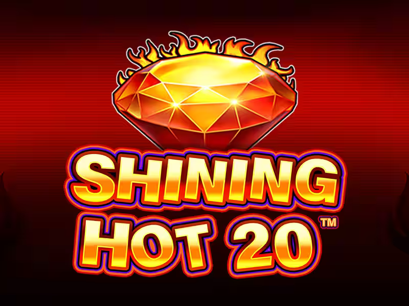 Shining Hot 20™