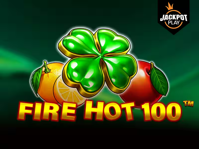 Fire Hot 100 Jackpot Play