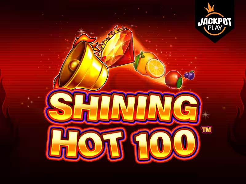 Shining Hot 100 Jackpot Play